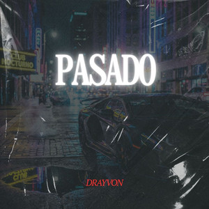Pasado by Drayvon