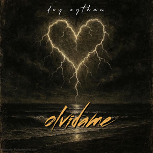 Olvidame by Dey eythan