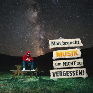 Man braucht Musik um nicht zu Vergessen! by RocketXD