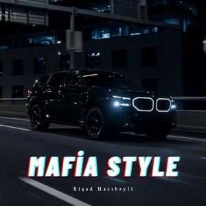 Mafia Style by Rişad Hacıbəyli