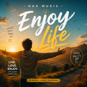 Enjoy Life by Hux Music