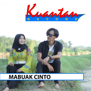 Mabuak Cinto by Kuantan Record
