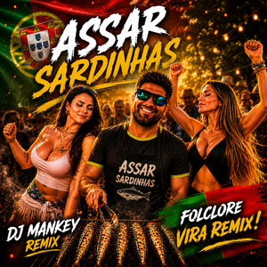 ASSAR SARDINHAS DJ MANKEY (Desgarrada Folclore Vira) by Gonçalo DJ-MANKEY