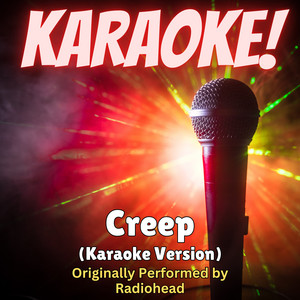 Singer's Best - Creep (Karaoke Version Originally Performed by Radiohead)