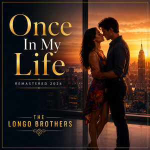 Once in My Life - Dance Version by The Longo Brothers