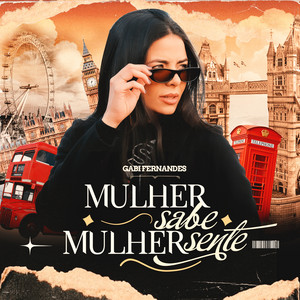 Mulher Sabe, Mulher Sente