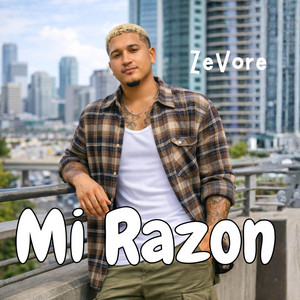 ZeVoré - Mi Razón