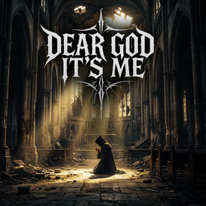 Forgive Me Father by Dear God It's Me