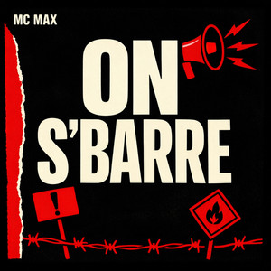 On s'barre by MC Max