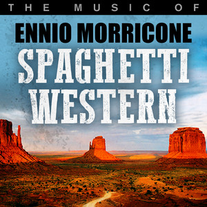 Spaghetti Western: The Covers of Morricone's Western Masterpieces (Cover Version) album