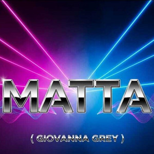 Matta by Giovanna Grey