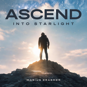 ASCEND – Into Starlight by Marius Kraemer