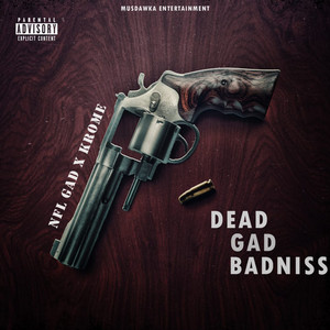 Dead Gad Badniss