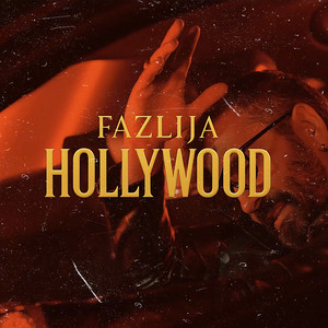 Fazlija - Hollywood