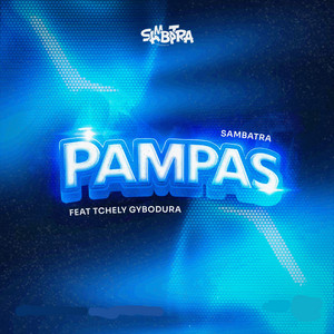 Sambatra - Pampas (feat. Tchely Gybodura)