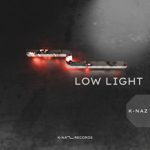 Low Light by K-NAZ