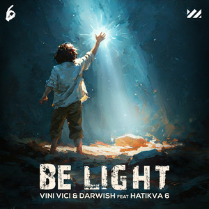 Be Light by Vini Vici, Darwish, Hatikva 6
