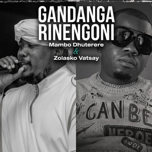 Gandanga Rinengoni by Mambo Dhuterere