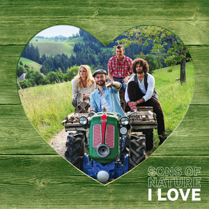 Sons Of Nature - I Love