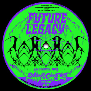 Future Legacy - Oldschool Mix by Pawlowski