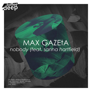 Nobody by Max Gazeta, Sanna Hartfield