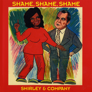 Shirley & Company · Shame, shame, shame