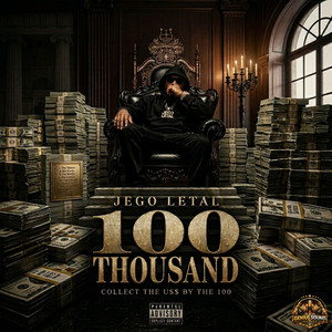 100 Thousand by Jego Letal, Genius Sound