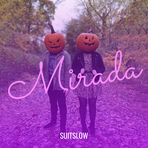 Mirada by Suitslow