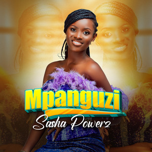 Sasha Powerz - Mpanguzi