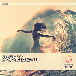 Dancing in the Waves by Sunset Vision