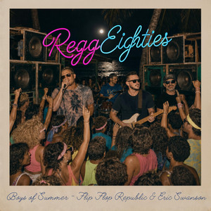Boys of Summer by Flip Flop Republic, Eric Swanson