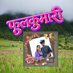 Fulkumari by Basanta Thapa