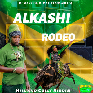 Rodeo (Hill And Gully Riddim) - Radio Edit by Alkashi