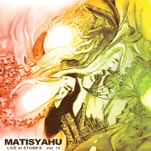 Matisyahu – Live At Stubb's, Vol. III image