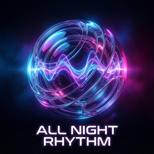 All Night Rhythm by Borix M