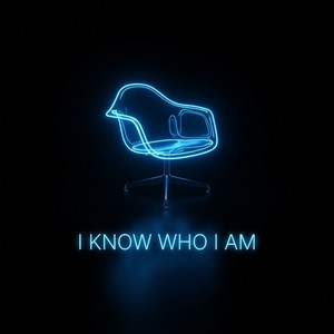 I Know Who I AM