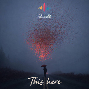 Inspired frequencies - Stillness arrives