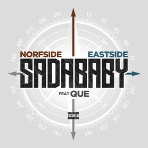 Norfside Eastside by Sada Baby, Que