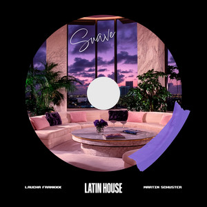 Suave by Martin Schuster, Laucha Frankkk