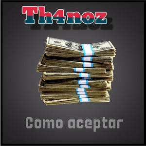 Como Aceptar by Th4noz