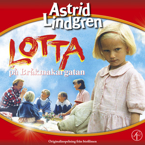 Lotta är envis som en gammal get by Astrid Lindgren, Lotta på Bråkmakargatan
