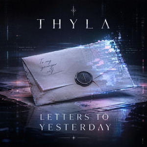 Letters to Yesterday by Thyla