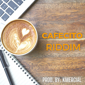 Cafecito Riddim