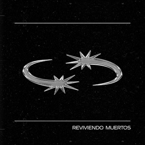 REVIVIENDO MUERTOS by Senchi, Juliox