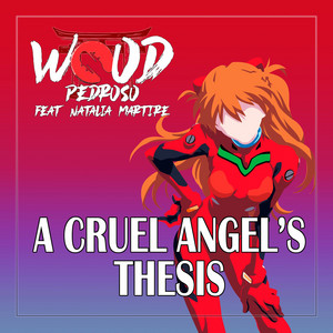 EVANGELION B2 Cruel Angel's Thesis 』 A 『