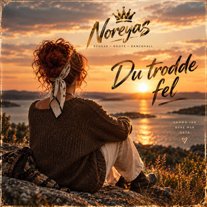 Du Trodde Fel by Noreyas