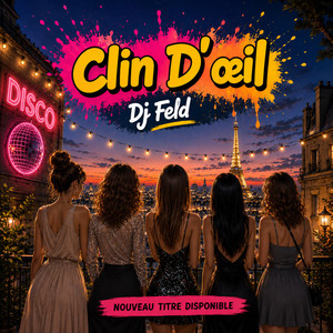Clin d'oeil by Dj Feld
