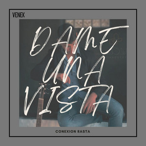 Dame Una Vista by Venek