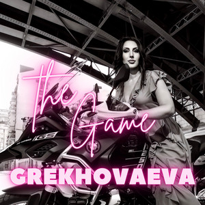 GREKHOVAEVA — The Game