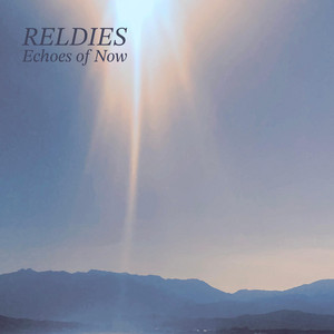 Echoes of Now by Reldies